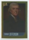 2021 Pieces of the Past Historical Edition Gold Foil Thomas Jefferson #5