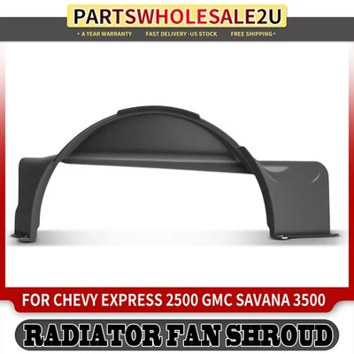 Cubierta inferior del ventilador de refrigeración del radiador para GMC Savana 3500 Chevy Express 2500 06-16 Foto 1 de 4