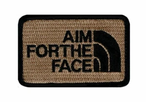 Aim for the Face bestickt Moral Hakenverschluss Patch (3,0 x 2,0) - Bild 1 von 1