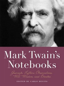 Mark Twain's Notebooks: Journals, Letters, Observations, Wit, Wisdom, and Doodle - Picture 1 of 7