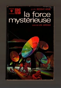 J.H ROSNY AINE LA FORCE MYSTERIEUSE MARABOUT SCIENCE-FICTION 411 1972 - Foto 1 di 3
