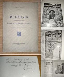 Lorenzo Fiocca PERUGIA sua ORIGINE CINTA delle MURA e PORTE. 1926. DEDICA AUTORE - Picture 1 of 17
