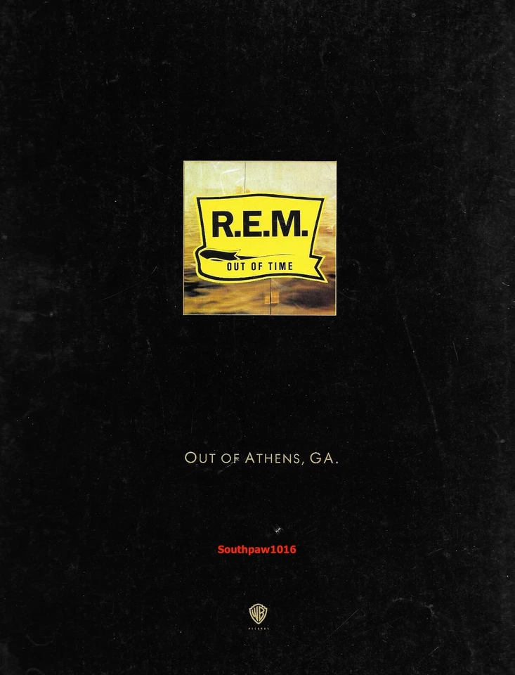 1991  Original R.E.M. "Out Of Time" Out Of Athens, GA. Music Industry Promo Ad - Image 1 of 1