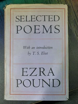 Selected Poems by Ezra Pound 1953 HC w/ DJ Faber & Faber intro T.S. Eliot Foto 1 de 4