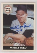 1992 Front Row The All-Time Great Series Whitey Ford (Autographed) #1.2 Auto HOF