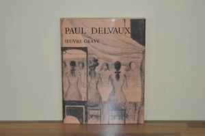 Paul Delvaux Oeuvre Grave- Mira Jacob - Editions Andre Sauret 1976 (PW) - Imagen 1 de 7