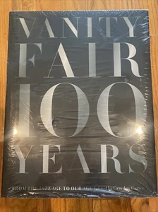 Vanity Fair 100 Years : From the Jazz Age to Our Age by Graydon Carter (2013,... - Picture 1 of 2