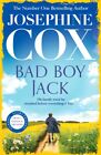 Josephine Cox - Bad Boy Jack   A father's struggle to reunite his  - J245z