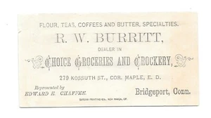 Tarjeta de visita vintage RW BURRITT COMESTIBLES Y CROCKERY Bridgeport CT edición Chaffee - Imagen 1 de 2
