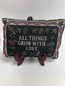 Tapestry Throw Pillow Vintage “ All Things Grow With Love” 11” By 7” Blue - Picture 1 of 8