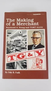 The Making of a Merchant Raymond A Young TG&Y Stores Odie Faulk 1980 Autographed - Imagen 1 de 6