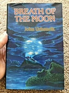 Breath Of The Moon John Urbancik Signed Limited Edition (27/300) Hardcover DJ - Picture 1 of 12