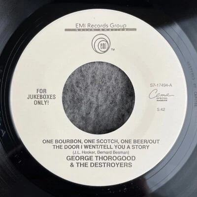 GEORGE THOROGOOD One Bourbon, One Scotch, One Beer 45 EMI S7-17494 NEW UNPLAYED - Image 1 of 4
