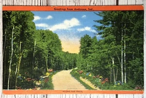 Greetings From Anderson Indiana Along The Trail Vintage Postcard - Picture 1 of 2