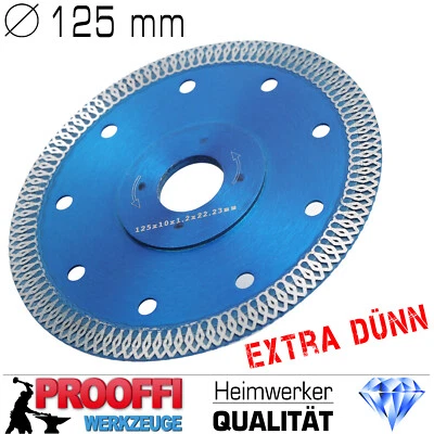 Diamant Fliesen Trenn Scheibe 125mm Feinsteinzeug Granit Marmor Extra Dünn 1.2mm - Bild 1 von 4