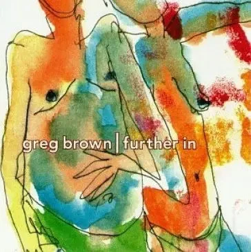 CD Greg Brown Further In Red house records - Bild 1 von 1