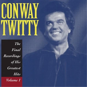 Conway Twitty The Final Recordings Of His Greatest Hits, Vol (Vinyl) (US IMPORT) - Picture 1 of 1