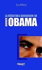 La rsistible ascension de Barak Obama by Guy Millire | Book | condition good