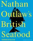 Nathan Outlaw's British Seafood, Nathan Outlaw