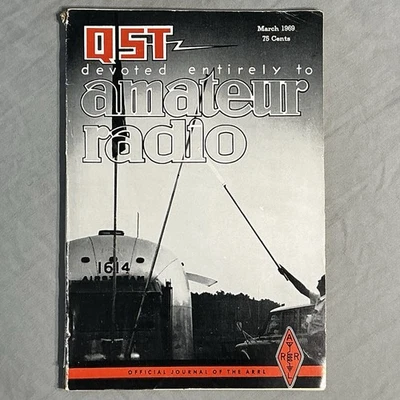 QST Devoted Entirely To Amateur Radio March 1969 Vintage Ham Radio - Image 1 of 4