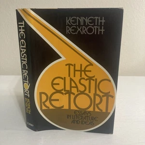 The Elastic Retort By Kenneth Rexroth Hardcover Book Seabird Publishing  - Imagen 1 de 16