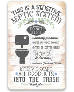 Metal Sign - This Is A Sensitive Septic System - Durable - Indoor or Outdoor - Picture 1 of 9