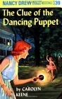 NANCY DREW 39: THE CLUE OF THE DANCING PUPPET By Carolyn Keene - Hardcover *NEW*