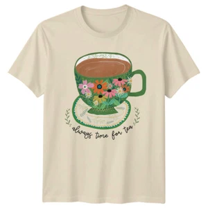 Always Time For Tea Floral Teacup Graphic Foodie T-Shirt - Picture 1 of 11