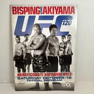 OFFICIAL PROGRAM UFC 120 BISPING AKIYAMA HARDY CONDIT GUSTAFFSON KONGO BROWNE - Picture 1 of 2