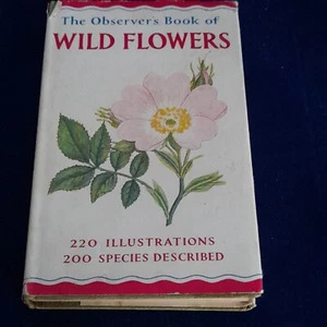 The Observer's Book of Wild Flowers 1963 HB Book w/Dustjacket - Picture 1 of 6