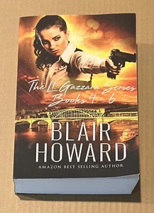 The Lt. Kate Gazzara Series - Books 4 - 6 by Blair Howard - Picture 1 of 7