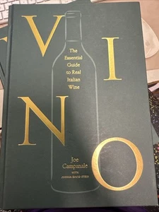 Vino The Essential Guide to Real Italian Wine by Joe Campanale (Hardback Book) - Imagen 1 de 3