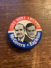 McGovern Eagleton 1972 Political Campaign Pinback Button