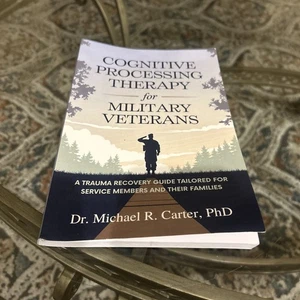 Dr. Michael R. Cart Cognitive Processing Therapy for Military Vetera (Paperback) - Picture 1 of 9