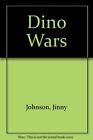 Dino Wars By Jinny Johnson
