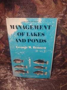 MANAGEMENT OF LAKES AND PONDS SECOND EDITION By George Bennett -Hardcover 1977 - Foto 1 di 15