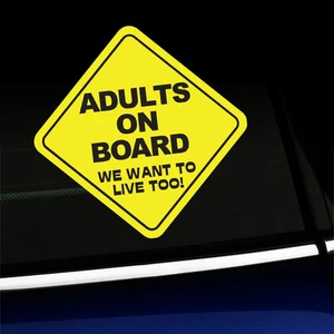 Adults on Board - We want to live too! - Sticker - Bild 1 von 1