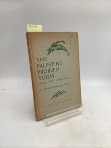 The Palestine Problem Today Israel And It’s Neighbors 1st Ed Carl Hermann Voss - Imagen 1 de 8