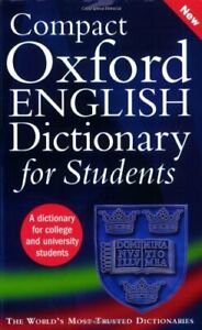 Compact Oxford English Dictionary for University and College, Soanes, Hawker..