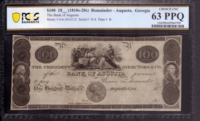 1810 $100 BANK OF AUGUSTA GEOGIA OBSOLETE REMAINDER NOTE PCGS B CU 63 PPQ - Image 1 of 2