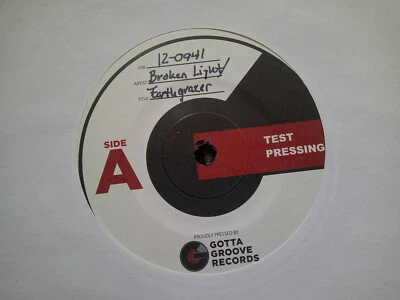 ONE SIDED TEST PRESSING 7" 45 RECORD/EARTHGRAZER/BROKEN LIGHTS/2013 ALT ROCK - Image 1 of 2
