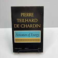 The Power of Spiritual Energy Activation of Energy Pierre Teilhard de Chardin