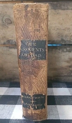 Antique 1870 Mark Twain "The Innocents Abroad" Illustrated Leather Book  - Image 1 of 4