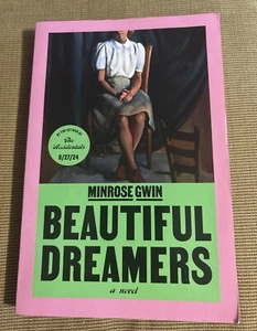 Beautiful Dreamers by Minrose Gwin ( ARC-8/2024, Paperback) *NEW* - Picture 1 of 3