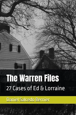 The Warren Files: 27 Cases of Ed & Lorraine