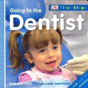 Going to the Dentist (First Steps)