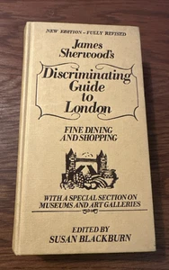 James Sherwood Discriminating Guide to London Fine Dining Shopping HC Book - Picture 1 of 6