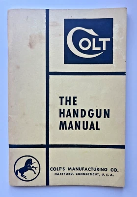 Colt The Handgun Manual 1950's handgun booklet - Image 1 of 2