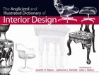 The Anglicized and Illustrated Dictionary of Interior Design [Fashion Series] [