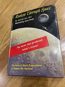 Rockets Through Space Lester del Rey HC book 1957 1st print Science Fiction Rare - Imagen 1 de 19